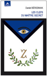 LES CLEFS DU MAITRE SECRET