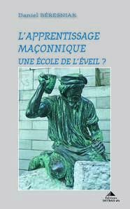 L'APPRENTISSAGE MACONNIQUE