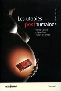 Les utopies posthumaines