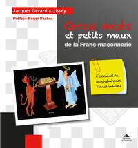 Gros mots et petits maux de la franc-maçonnerie