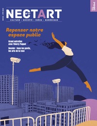 Nectart N°17 : Repenser notre espace public - Juin 2023