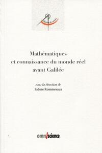 MATHEMATIQUES ET CONNAISSANCE DU MONDE REEL AVANT GALILEE