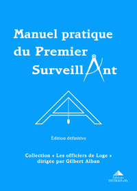 Manuel pratique du premier surveillant