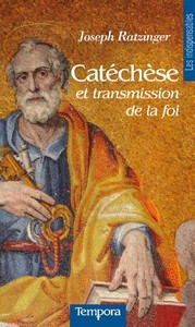 CATECHESE ET TRANSMISSION DE LA FOI