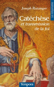 CATECHESE ET TRANSMISSION DE LA FOI