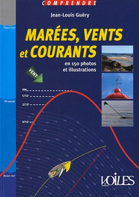 Comprendre Marees, Vents Et Courants