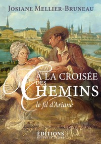 À la croisée des chemins - le fil d'Ariane