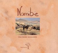 NAMIBIE, AU-DELA DES DUNES ET DE L'OCEAN