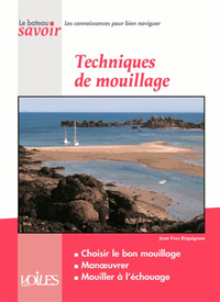 TECHNIQUES DE MOUILLAGE