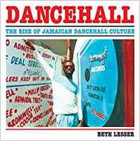 DANCEHALL THE RISE OF JAMAICAN DANCEHALL CULTURE (NEW ED) /ANGLAIS