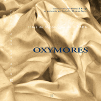 Oxymores - actes du neuvième Colloque du CICADA, 3, 4, 5 décembre 1998, Université de Pau