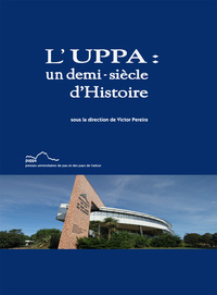 L'UPPA: un demi-siècle d'histoire