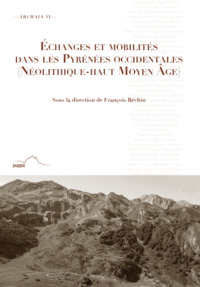 Échanges et mobilités dans les Pyrénées occidentales