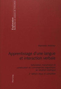 APPRENTISSAGE D'UNE LANGUE ET INTERACTION VERBALE - SOLLICITATION, TRANSMISSION ET CONSTRUCTION DE C