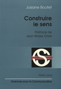 CONSTRUIRE LE SENS