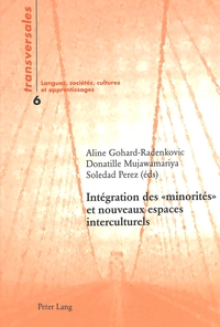 INTEGRATION DES "MINORITES" ET NOUVEAUX ESPACES INTERCULTURELS