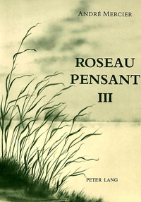 ROSEAU PENSANT< TOME III