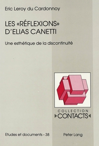 LES "REFLEXIONS" D'ELIAS CANETTI