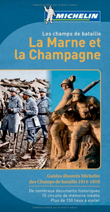 LIVRES THEMATIQUES TOURISTIQUE - LES CHAMPS DE BATAILLE DE LA MARNE ET DE LA CHAMPAGNE