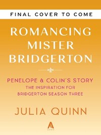 ROMANCING MISTER BRIDGERTON