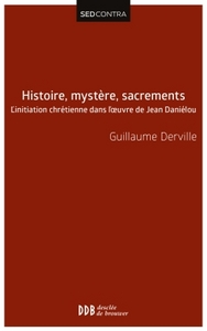 Histoire, mystère, sacrements