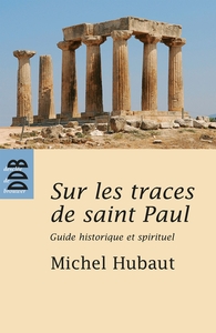 Sur les traces de Saint Paul