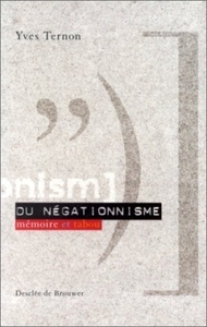 DU NEGATIONISME - MEMOIRE ET TABOU