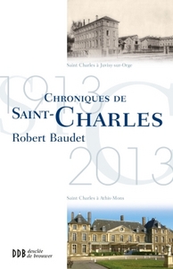 Chronique de Saint-Charles, 1913-2013