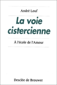 La voie cistercienne