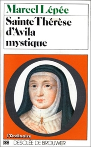 SAINTE THERESE D'AVILA MYSTIQUE