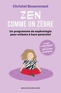 Zen comme un zèbre