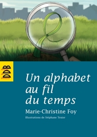 Un alphabet au fil du temps