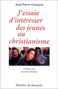 J'ESSAIE D'INTERESSER DES JEUNES AU CHRISTIANISME