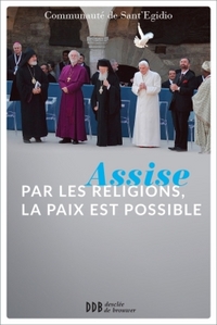 Assise : par les religions, la paix est possible