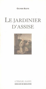 Le jardinier d'Assise