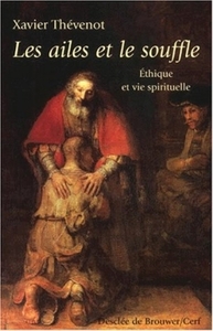 LES AILES ET LE SOUFFLE - ETHIQUE ET VIE SPIRITUELLE