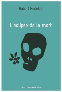 L'ECLIPSE DE LA MORT