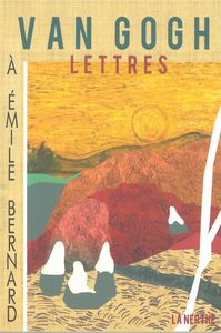 LETTRES A EMILE BERNARD