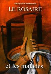 Le Rosaire et les malades