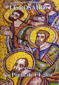 Le Rosaire - Textes des Pères de l'Eglise