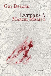 LETTRES A MARCEL MARIEN