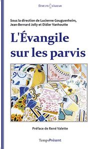 L'Évangile sur les parvis