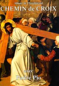 Chemin de Croix - Méditations de Padre Pio