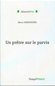 Un prêtre sur le Parvis