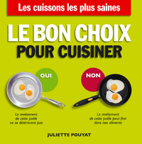 Le Bon choix pour cuisiner