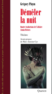 Démêler la nuit