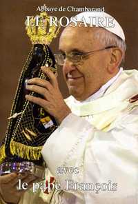 LE ROSAIRE - AVEC LE PAPE FRANCOIS