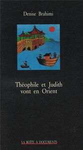 Théophile et Judith vont en Orient