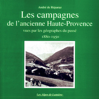 LES CAMPAGNES DE LANCIENNE HAUTE PROVENCE