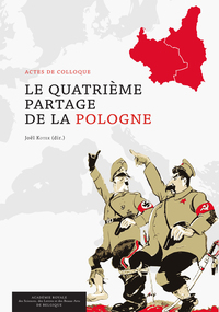 LE QUATRIEME PARTAGE DE LA POLOGNE